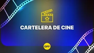 Cartelera Cine en Lima y Perú hoy miércoles 03 de diciembre